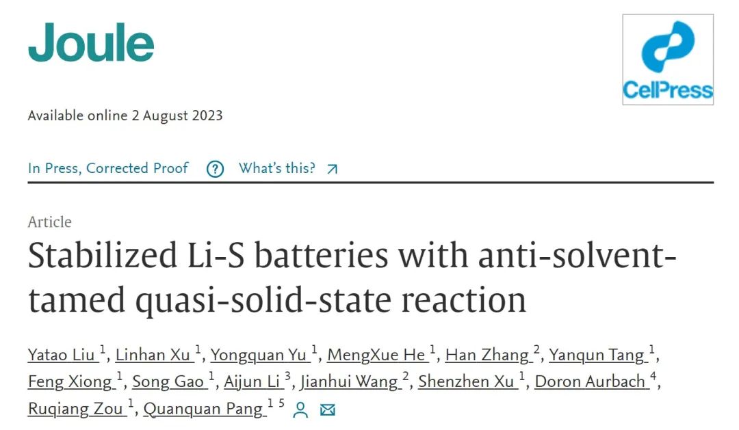 北京大学庞全全Joule：采用反溶剂驯化锂硫电池的准固态反应
