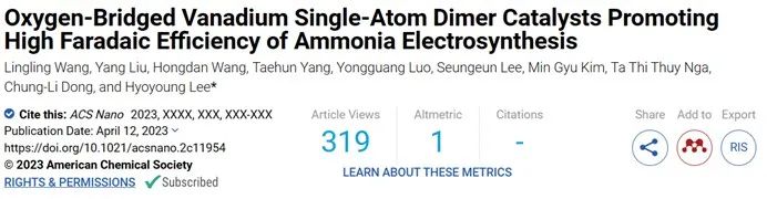 ​ACS Nano：氧桥联钒单原子二聚体催化剂提高电合成氨的法拉第效率