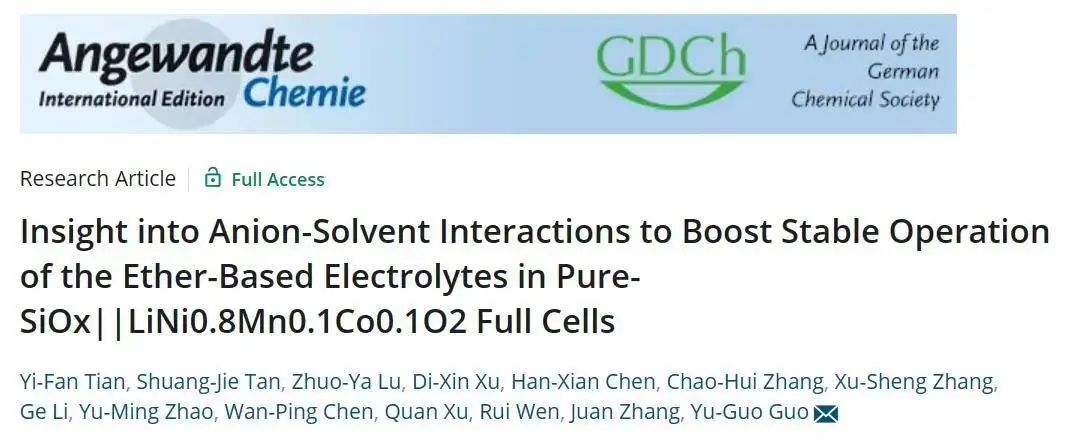 ​郭玉国团队Angew.：调节阴离子-溶剂相互作用实现醚类电解液用于高压NCM811/硅氧全电池体系