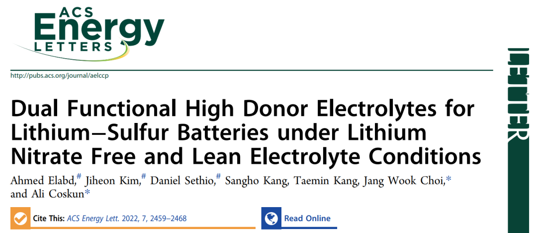 ACS Energy Lett.：贫电解液条件下用于锂硫电池的双功能高给体电解液