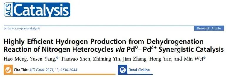 ACS Catalysis：H2产率达到0.66 mol gPd-1 min-1！Pd0-Pdδ+协同催化氮杂环脱氢制氢