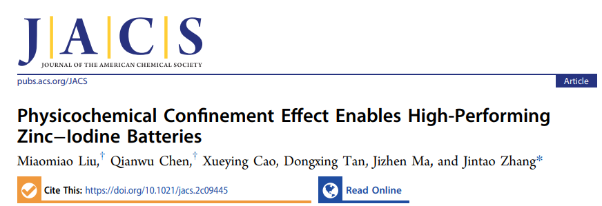 ​山大张进涛JACS：基于物理化学限域效应实现高性能锌碘电池！