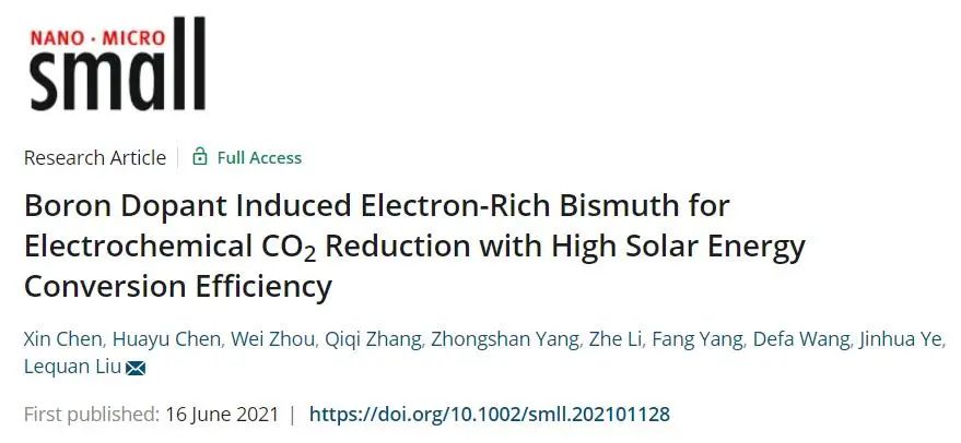 ​Small：硼掺杂剂诱导富电子铋用于电化学CO2还原，具有高太阳能转换效率