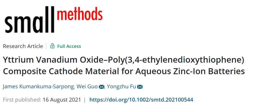 付永柱/郭玮Small Methods: 一种水系锌离子电池用PEDOT@YVO复合正极材料