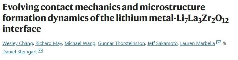 哥大Nat. Commun.：锂金属-LLZO界面接触力学演化及微观结构形成动力学