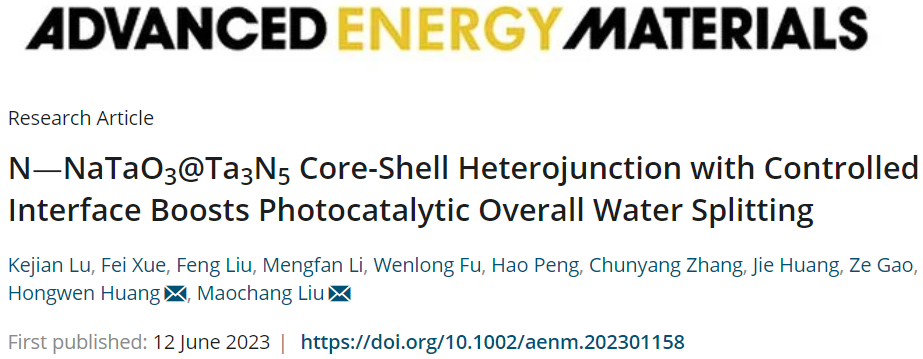 刘茂昌/黄宏文AEM：N-NaTaO3@Ta3N5核-壳异质结助力光催化整体水分解